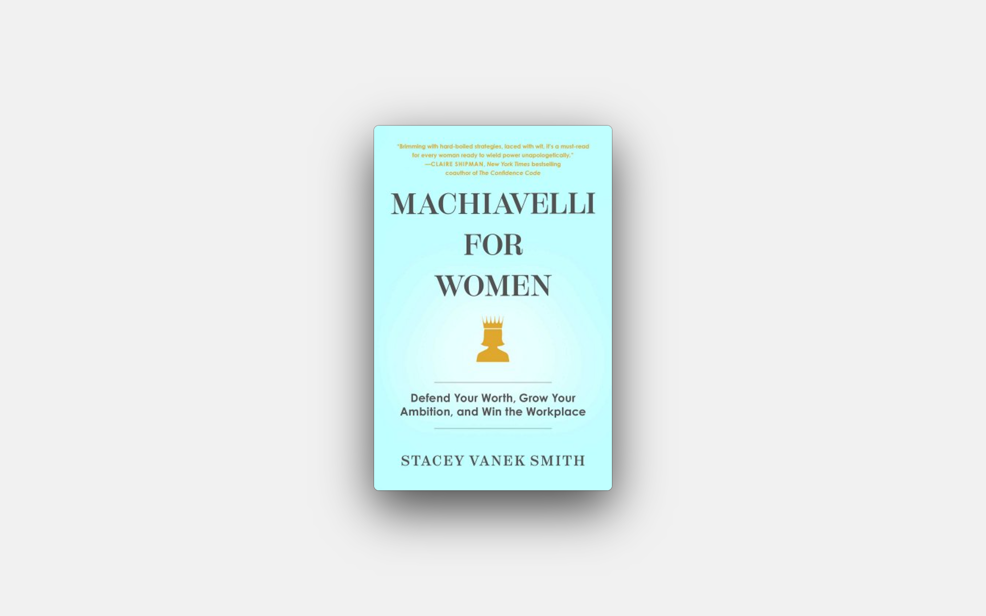 Machiavelli For Women by Stacey Vanek Smith