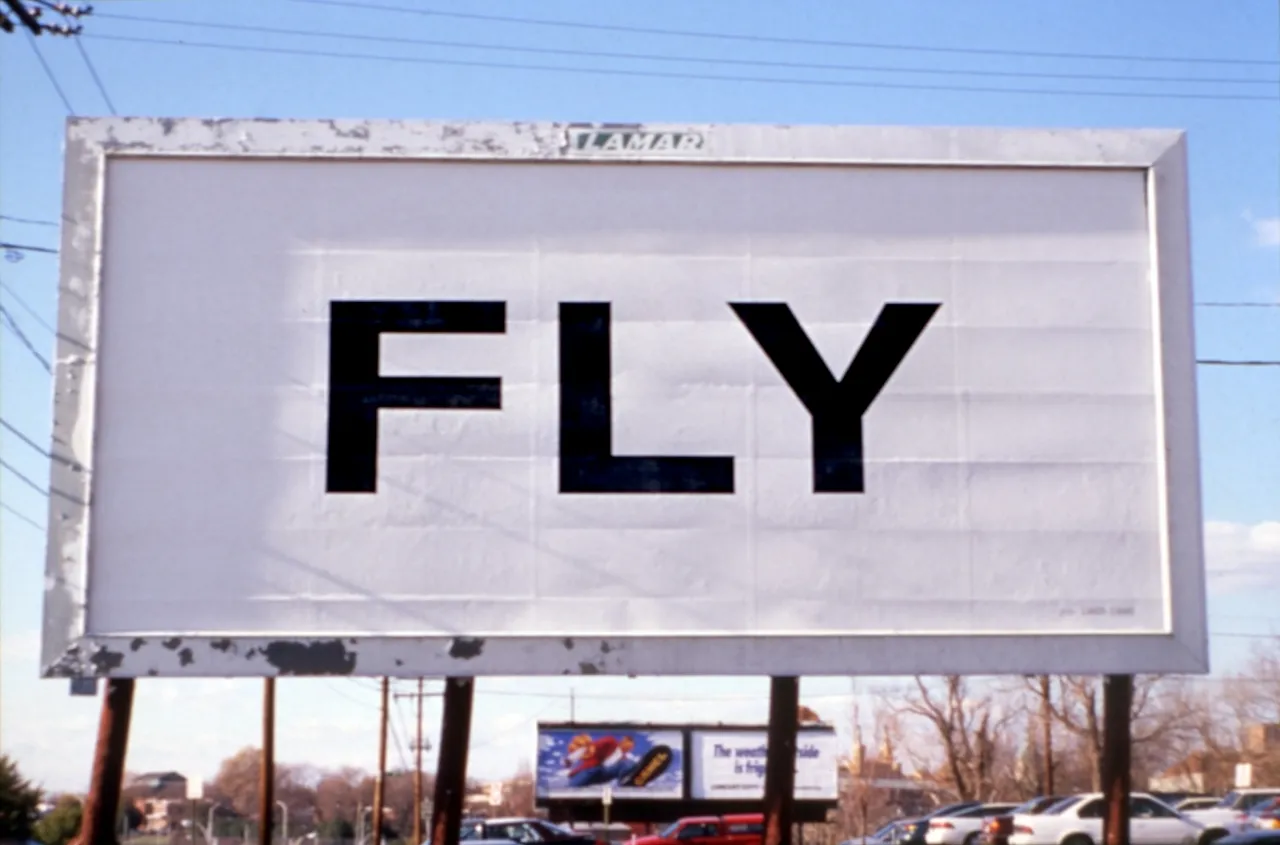 Yoko Ono, FLY (1996), billboard installed in Richmond Virginia. Photo by Stephen Salpukas. Courtesy of Yoko Ono.